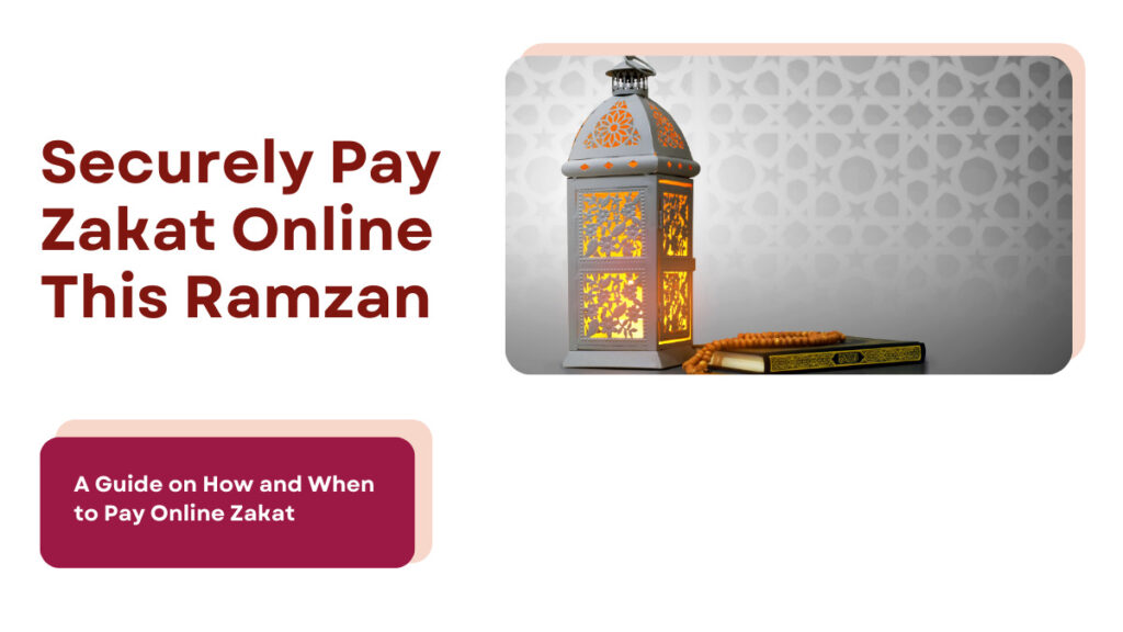 Securely Pay Zakat Online This Ramzan