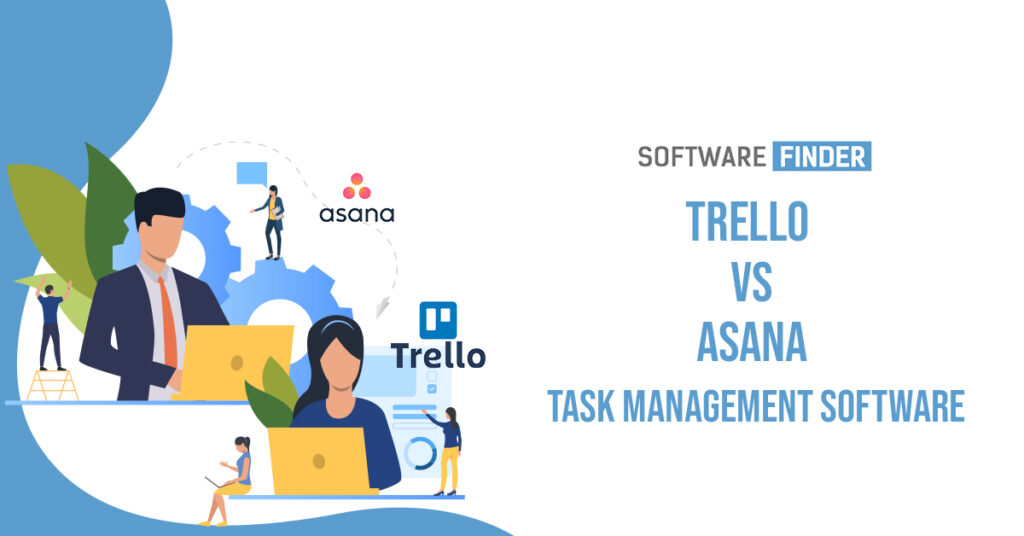 Trello vs Asana - Task Management Software