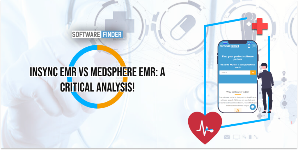 InSync EMR VS Medsphere EMR: A Critical Analysis!