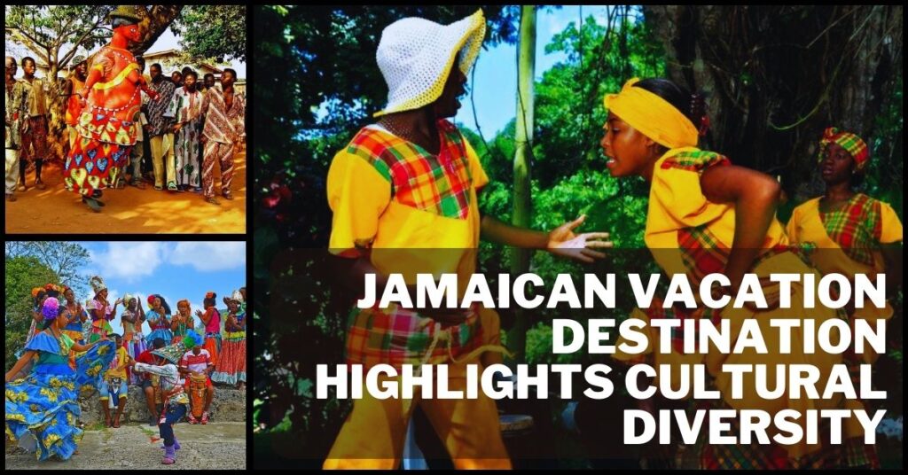 Jamaican Vacation Destination Highlights Cultural Diversity