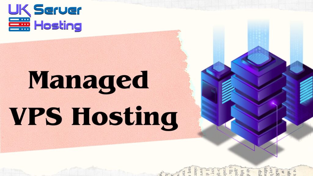 Managed VPS Hosting