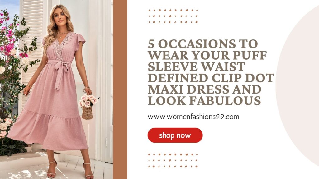 Puff Sleeve Waist Defined Clip Dot Maxi Dress For Women