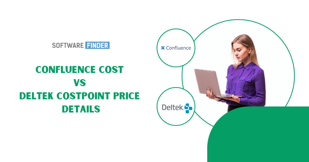 Confluence Cost vs Deltek Costpoint Price Details