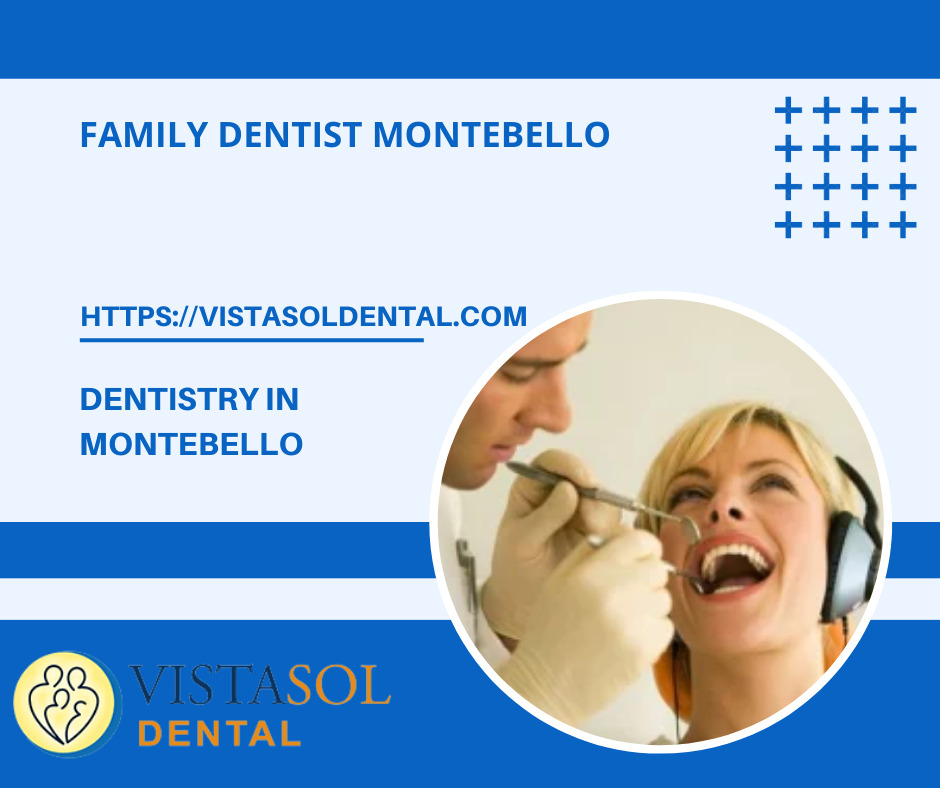 family dentist Montebello