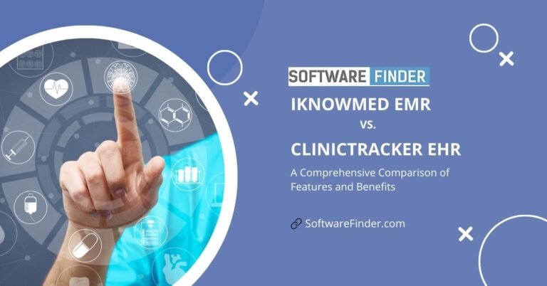 IKNOWMED EMR vs. ClinicTracker EHR: A Comprehensive Comparison