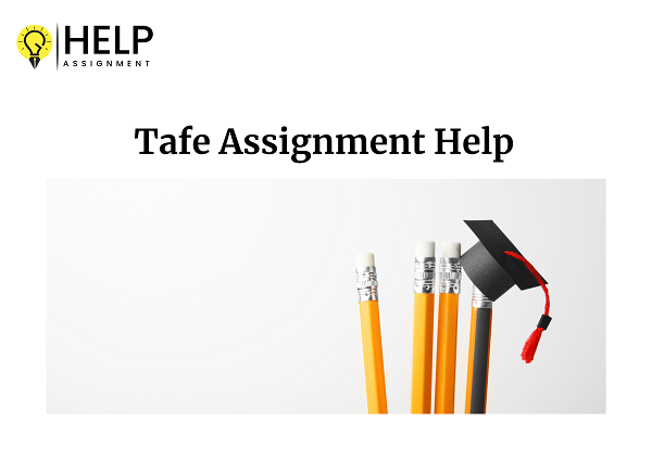 Tafe Assignment Help