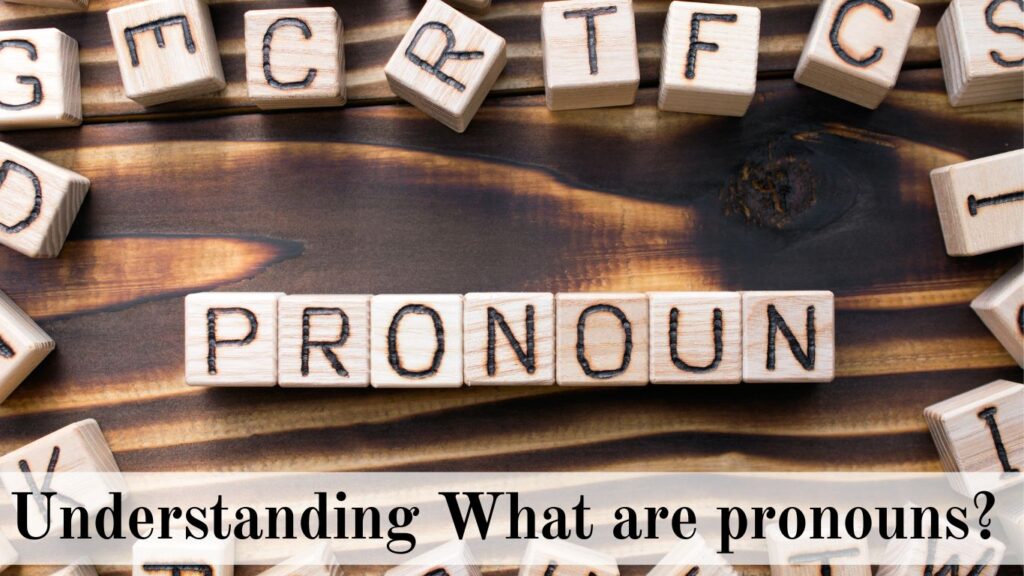 What are pronouns