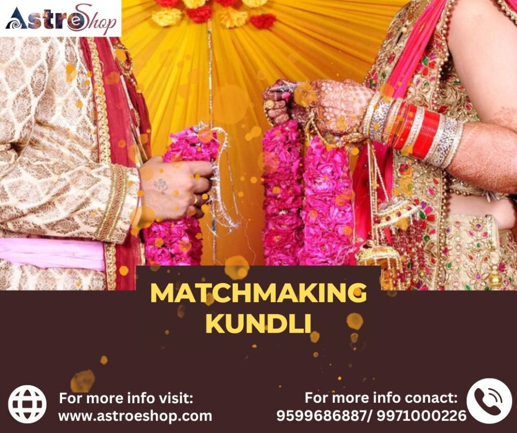 Matchmaking Kundli