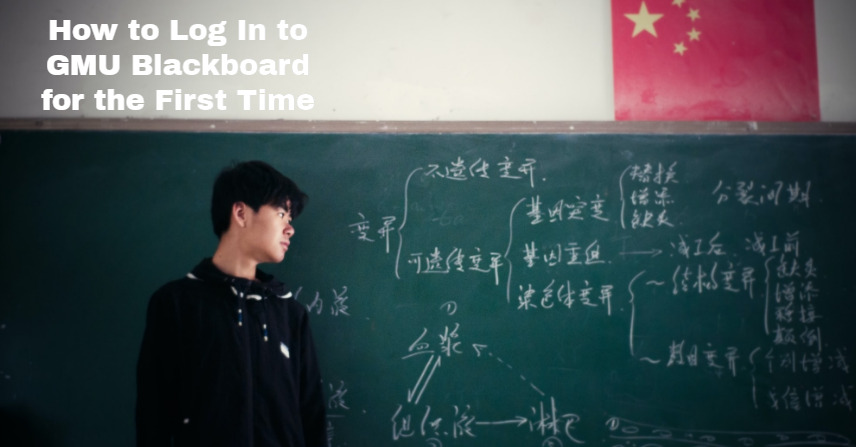 How to Log In to GMU Blackboard for the First Time